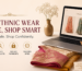 Shop ethnic wear confidently online